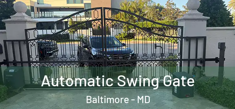 Automatic Swing Gate Baltimore - MD