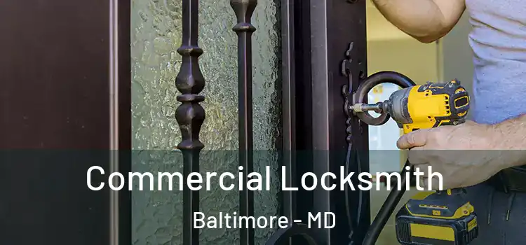  Commercial Locksmith Baltimore - MD