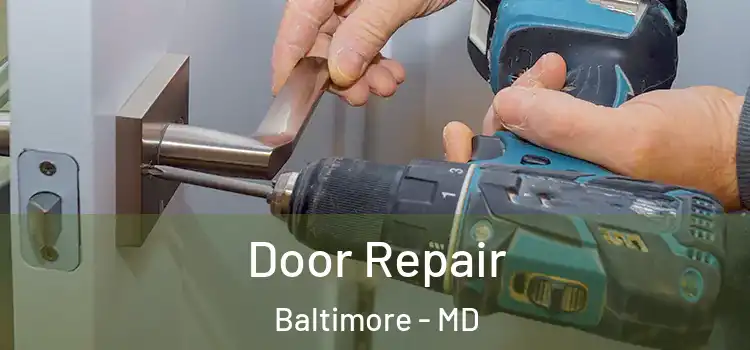  Door Repair Baltimore - MD