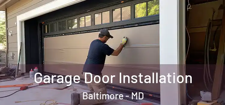  Garage Door Installation Baltimore - MD