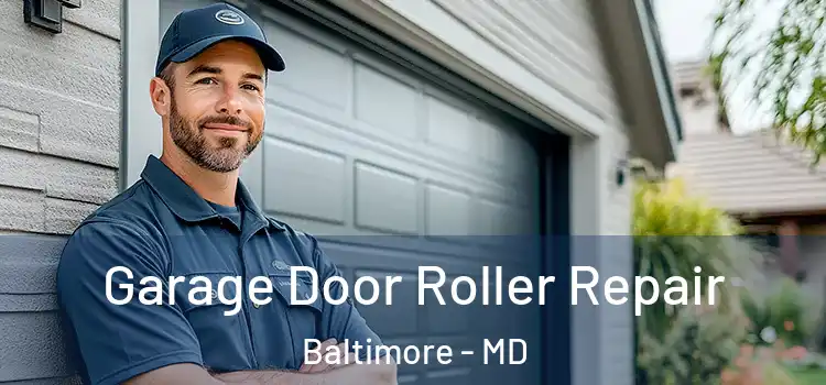  Garage Door Roller Repair Baltimore - MD