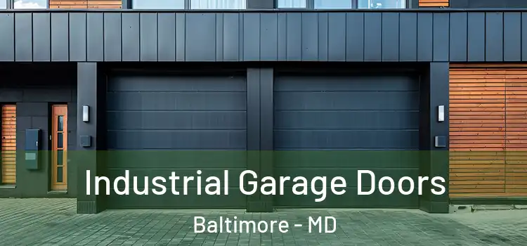  Industrial Garage Doors Baltimore - MD