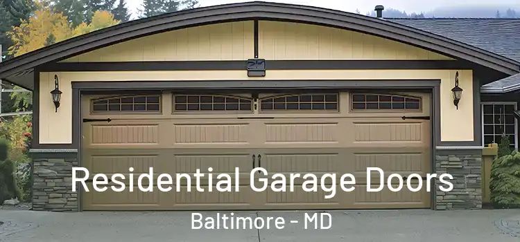  Residential Garage Doors Baltimore - MD
