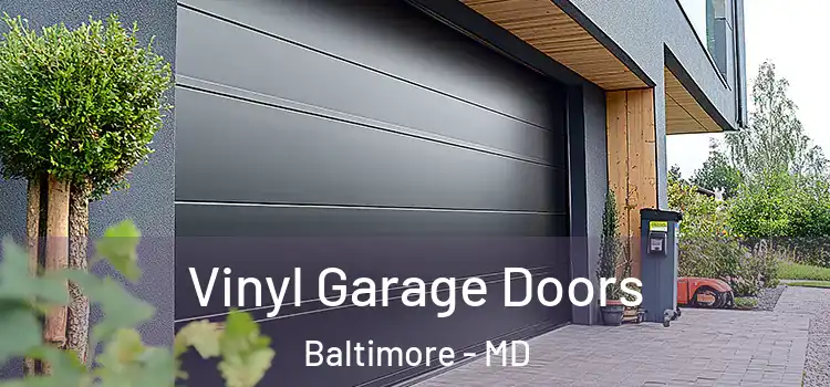  Vinyl Garage Doors Baltimore - MD
